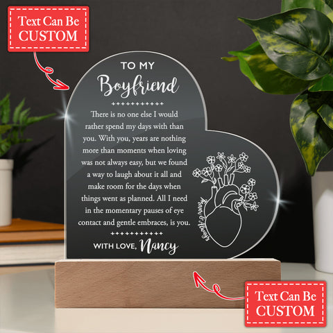 To My Boyfriend There Is No One Else I Would Personalized Name Engraved Acrylic Heart Plaque