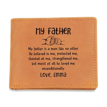 My Father Is A Man Like No Tther Gifts For Father's Day Custom Name Graphic Leather Wallet