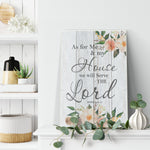 As For Me _ Mu House We Will Serve The Lord Canvas Wall All Size