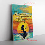 Dream Higher Than The Sky And Deeper Than The Ocean Frame Canvas All Size