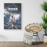 Focus On Me Not The Storm Frame Canvas All Size
