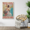 Give A Girl The Right Shoes Cavas Poster Frame Canvas All Size