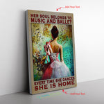 Her Soul Belong To Music And Ballet Frame Canvas All Size
