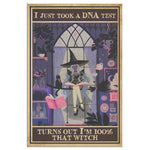 I Just Took A Dna Test Turn Out I_M 100_ That Witch Frame Canvas All Size