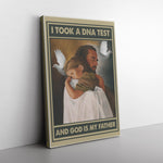I Took A Dna Test And God Is My Father Frame Canvas All Size