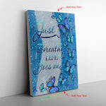 Just Breathe Life Goes On Frame Canvas All Size