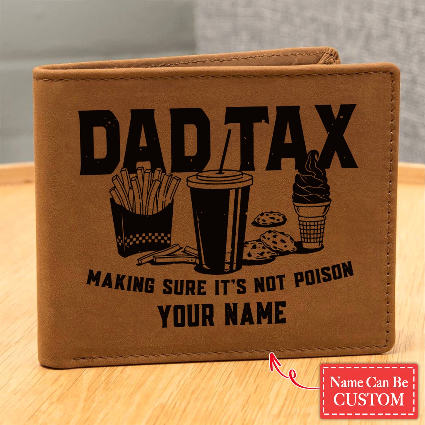 Retro Dad Tax Making Sure It's Not Poison Funny Father's Day Gifts For Father's Day Birthday Gift Idea Personalized Name Graphic Leather Wallet