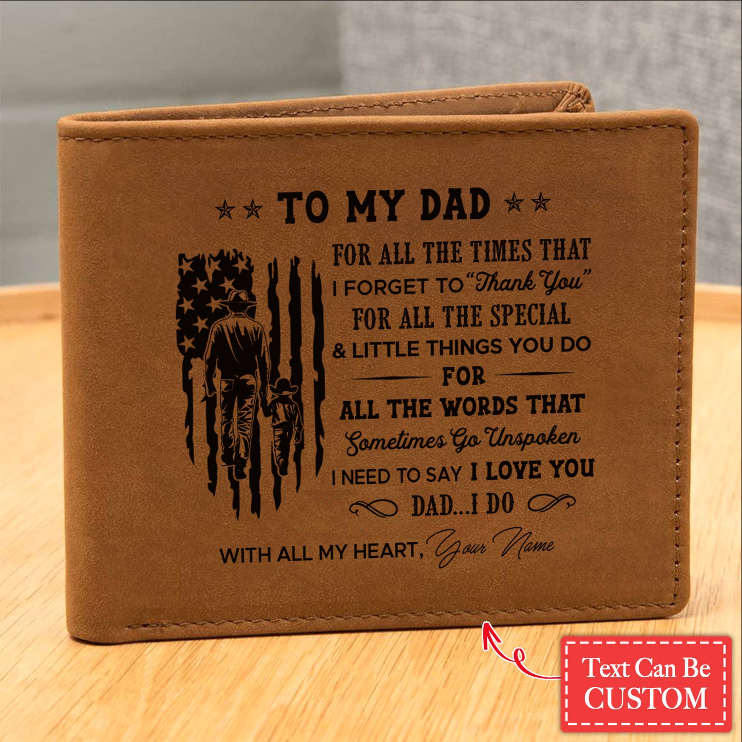 FOR ALL THE WORDS THAT Sometimes Go Unspoken Gifts For Father's Day Custom Name Graphic Leather Wallet