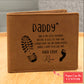 DADDY HERE IS MY LITTLE FOOTPRINT Gifts For Father's Day Personalized Name Graphic Leather Wallet