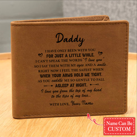 I HAVE ONLY BEEN WITH YOU Gifts For Father's Day Personalized Name Graphic Leather Wallet