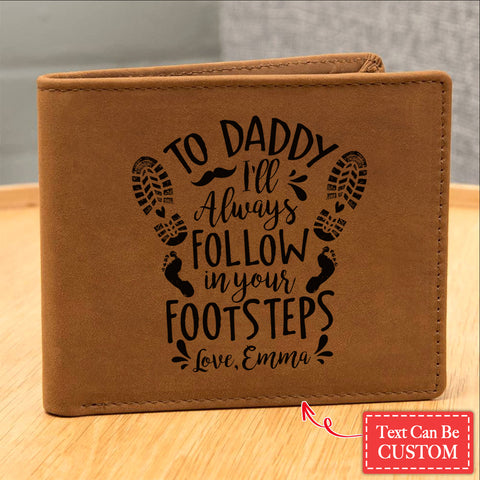 I'll Always Follow In Your Footsteps Gifts For Father's Day Personalized Name Graphic Leather Wallet