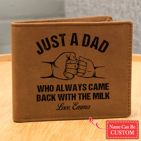 Just A Dad Who Always Came Back With The Milk Gifts For Father's Day Birthday Gift Idea Personalized Name Graphic Leather Wallet