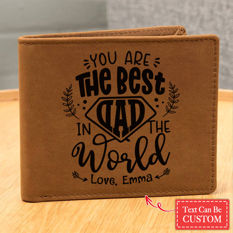 YOU ARE THE BEST DAD IN THE WORLD Gifts For Father's Day Birthday Gift Idea Personalized Name Graphic Leather Wallet