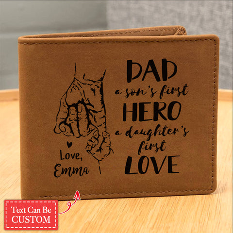 DAD A Son's first HERO A Daughter's first LOVE Gifts For Father's Day Custom Name Graphic Leather Wallet