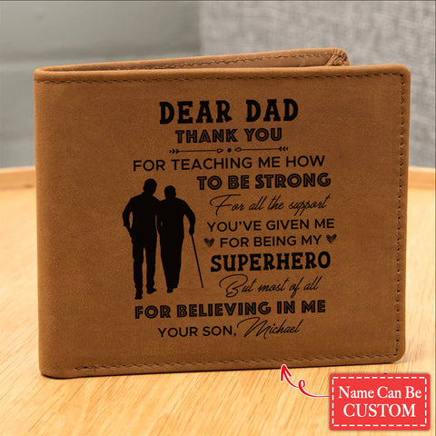 FOR TEACHING ME HOW TO BE STRONG Gifts For Father's Day Personalized Name Graphic Leather Wallet