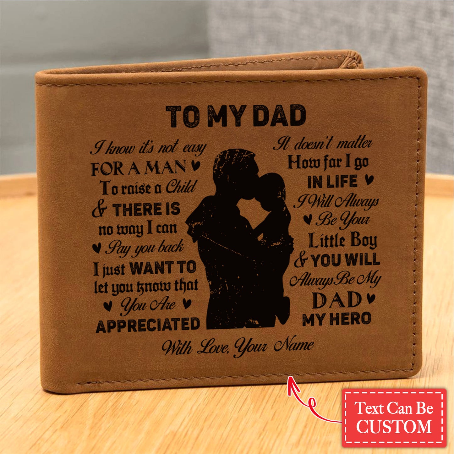 I Know It's Not Easy For A Man To Raise A Child Gifts For Father's Day Personalized Name Graphic Leather Wallet