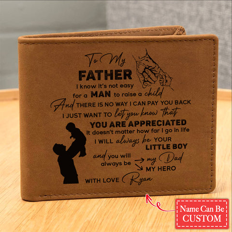 YOU WILL ALWAYS BE MY DAD MY HERO Gifts For Father's Day Personalized Name Graphic Leather Wallet