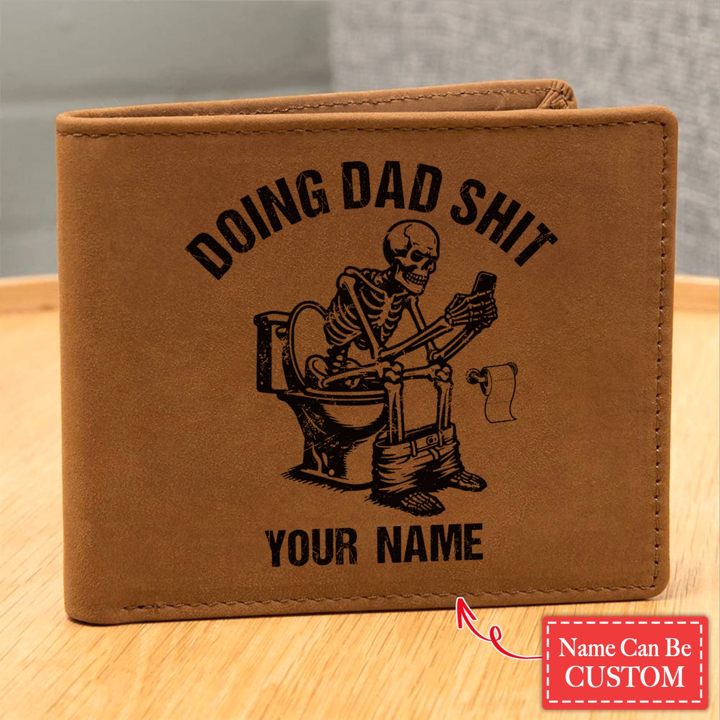 Doing Dad Shit Dad Joke Skeleton Dad Funny Dad Fathers Day Gifts For Father's Day Birthday Gift Idea Personalized Name Graphic Leather Wallet