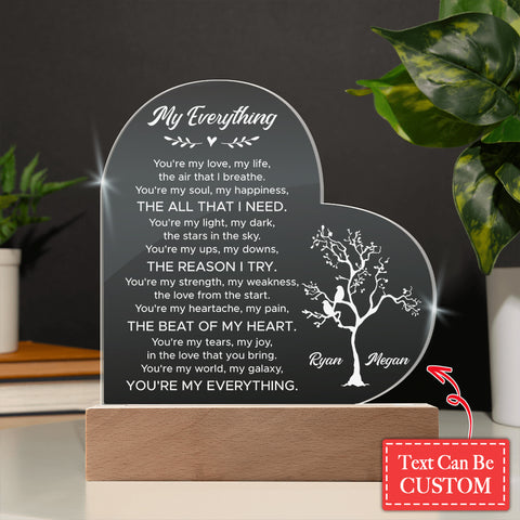 My Everything Custom Name Engraved Acrylic Heart Plaque