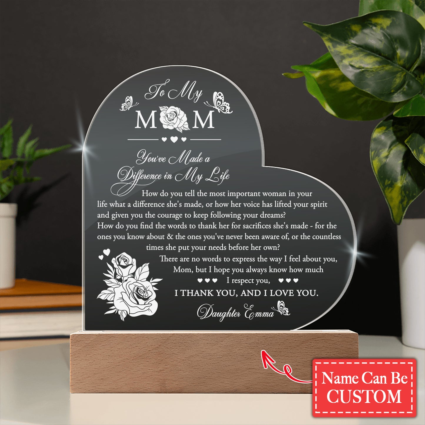 Mom You've Made A Difference in My Life Gifts For Mother's Day Personalized Name Engraved Acrylic Heart Plaque