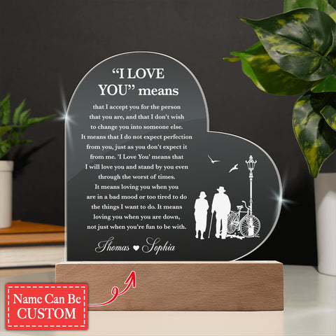 I LOVE YOU means Custom Name Engraved Acrylic Heart Plaque