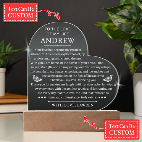 Your Love Has Become My Greatest Adventure Custom Name Engraved Acrylic Heart Plaque