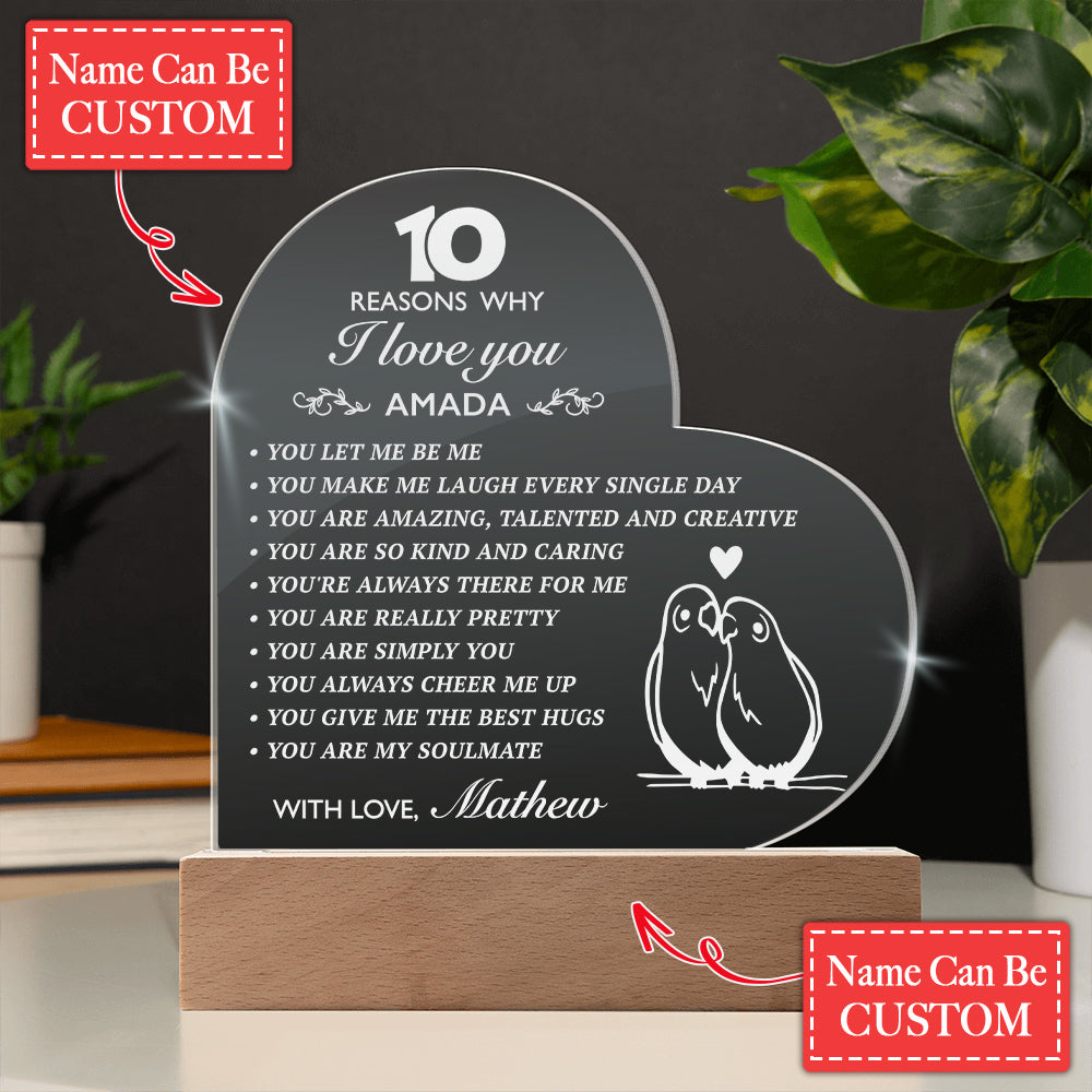 Custom Name 10 Reasons Why I Love You Engraved Acrylic Heart Plaque