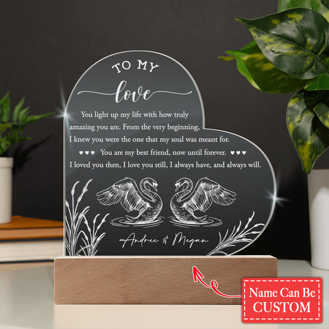 To My Love You Light Up My Life Custom Name Engraved Acrylic Heart Plaque