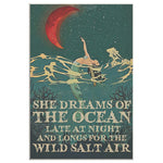She Dream Of The Ocean Late At Night And Longs Forr The Wild Salt Air Frame Canvas All Size
