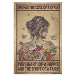 She Has The Soul Of A Gypsy The Heary Frame Canvas All Size