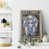 Stay Trippy Frame Canvas All Size