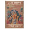 Stay Trippy Little Hippe Frame Canvas All Size