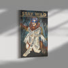 Stay Wild Strong Talented Frame Canvas All Size