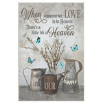 When Someone We Love Is In Heaven Canvas Poster Frame Canvas All Size