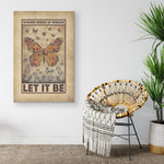 Whisper Words Of Wisdom Let It Be Vintage Butterfly Matte Frame Canvas All Size