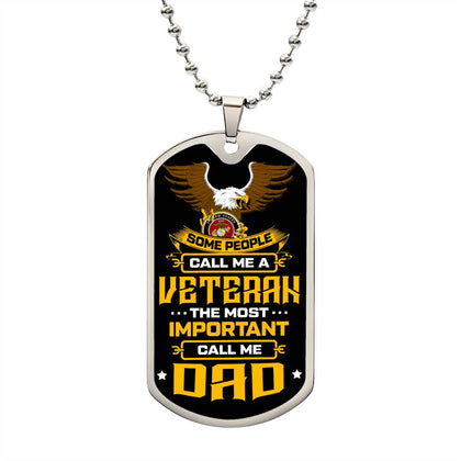 some people call me a veteran the most important call me dad
