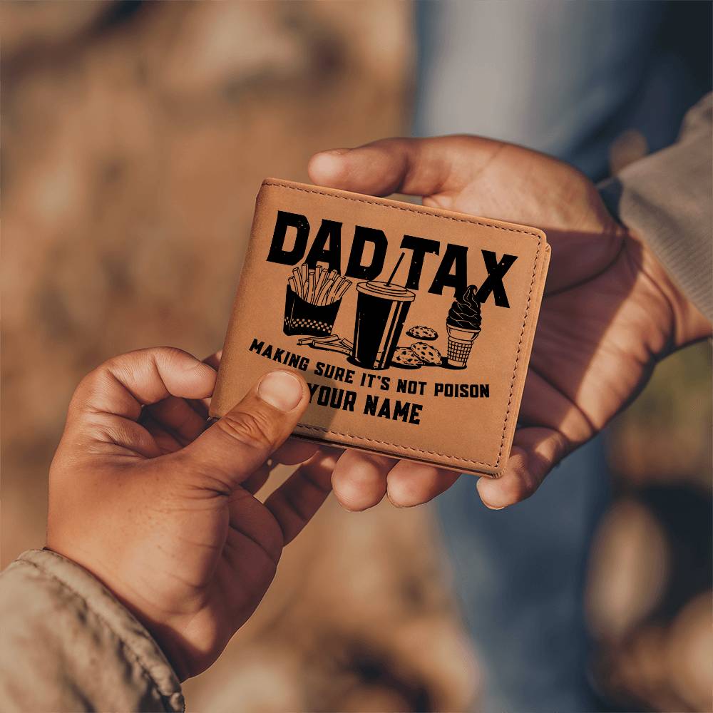 Retro Dad Tax Making Sure It's Not Poison Funny Father's Day Gifts For Father's Day Birthday Gift Idea Personalized Name Graphic Leather Wallet