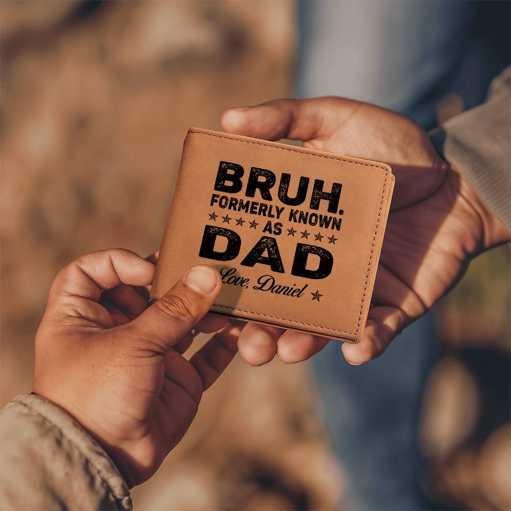 Fathers Day Dad Funny Bruh Formerly Known As Dad Papa Gifts For Father's Day Birthday Gift Idea Personalized Name Graphic Leather Wallet