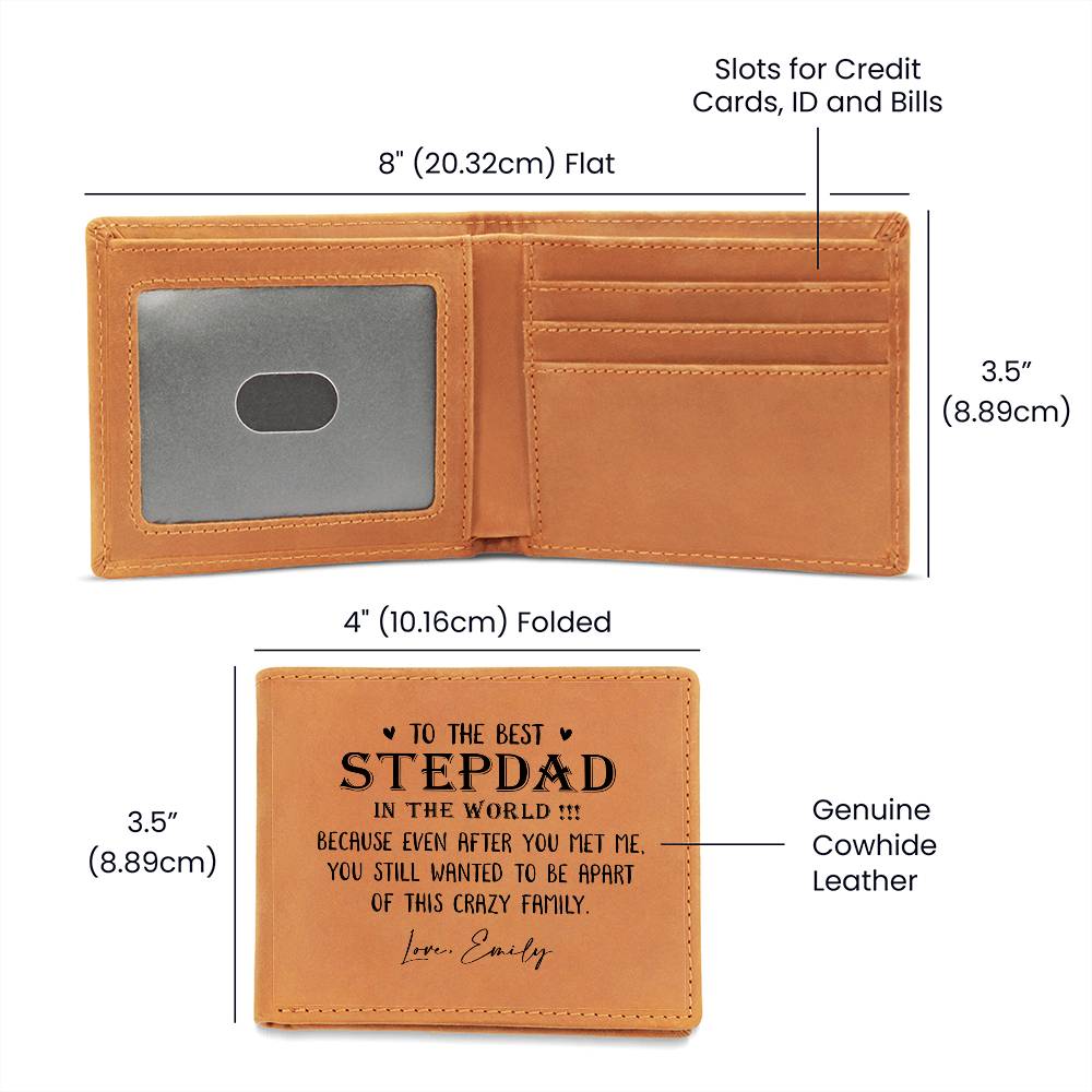 STEPDAD, BECAUSE EVEN AFTER YOU MET ME Gifts For Father's Day Personalized Name Graphic Leather Wallet