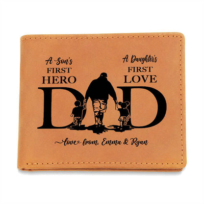 DAD, A Son's First Hero. A Daughter's First Love Gifts For Father's Day Personalized Name Graphic Leather Wallet