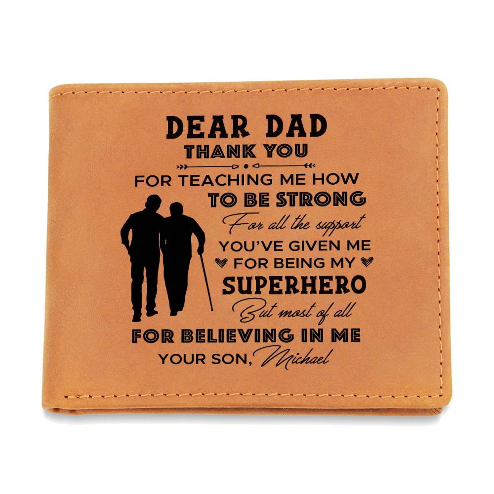 FOR TEACHING ME HOW TO BE STRONG Gifts For Father's Day Personalized Name Graphic Leather Wallet