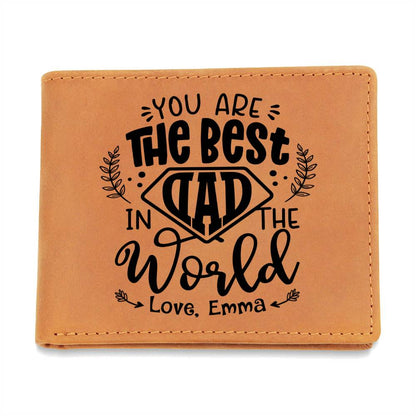 YOU ARE THE BEST DAD IN THE WORLD Gifts For Father's Day Birthday Gift Idea Personalized Name Graphic Leather Wallet