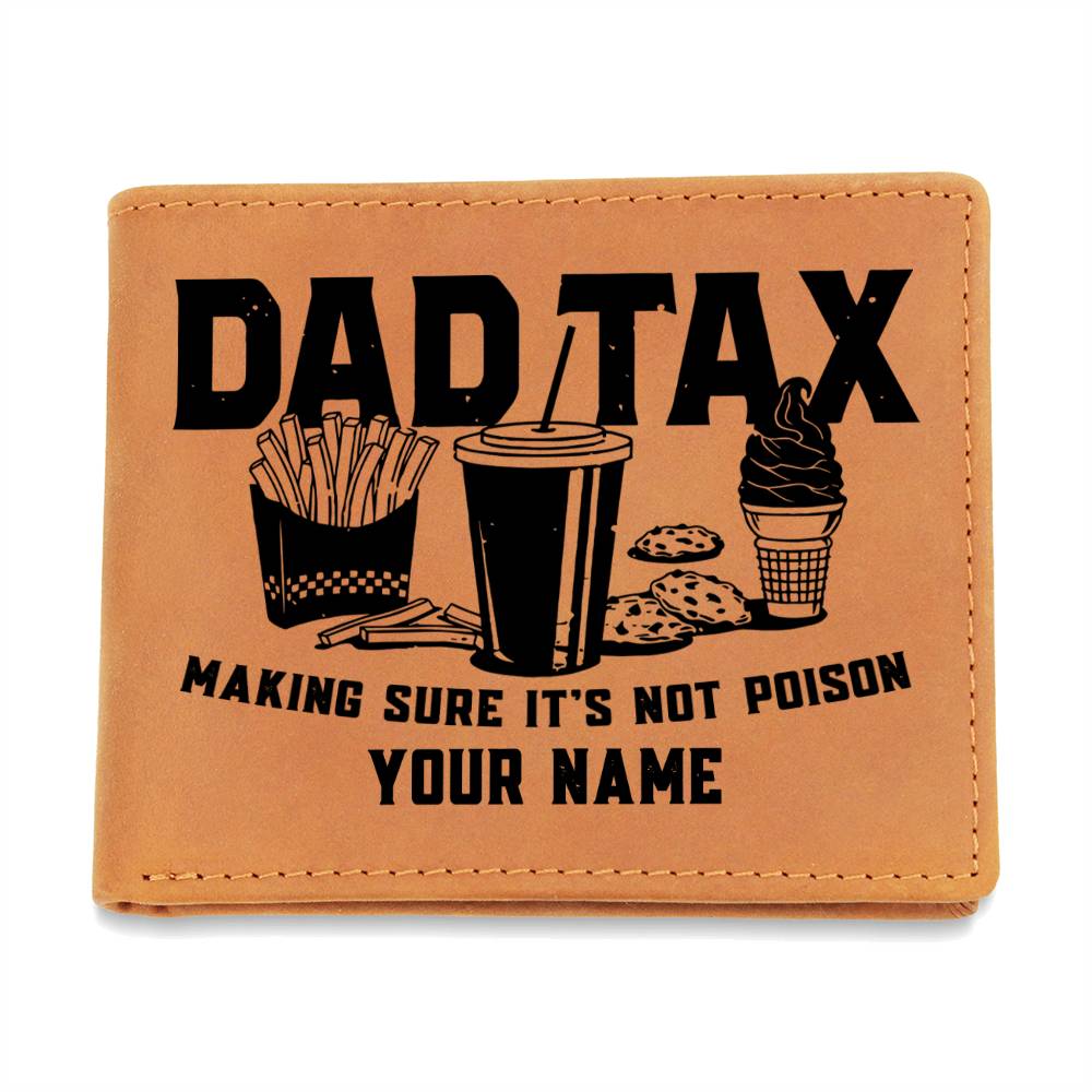 Retro Dad Tax Making Sure It's Not Poison Funny Father's Day Gifts For Father's Day Birthday Gift Idea Personalized Name Graphic Leather Wallet