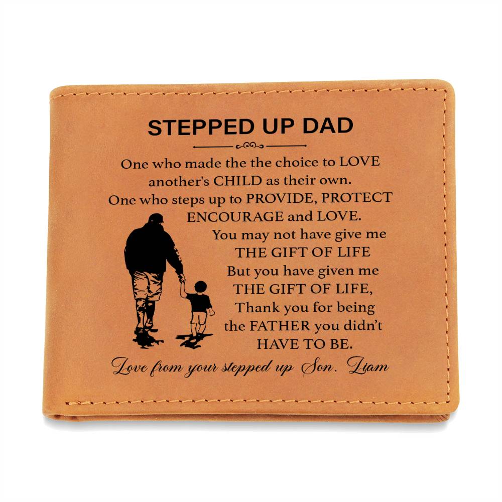 STEPPED UP DAD, One Who Made The The Choice To LOVE Gifts For Father's Day Personalized Name Graphic Leather Wallet