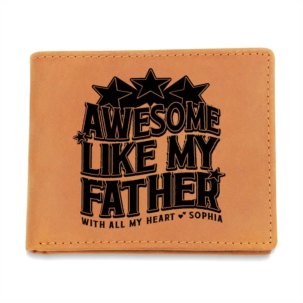 Awesome Like My Father Gifts For Father's Day Custom Name Graphic Leather Wallet