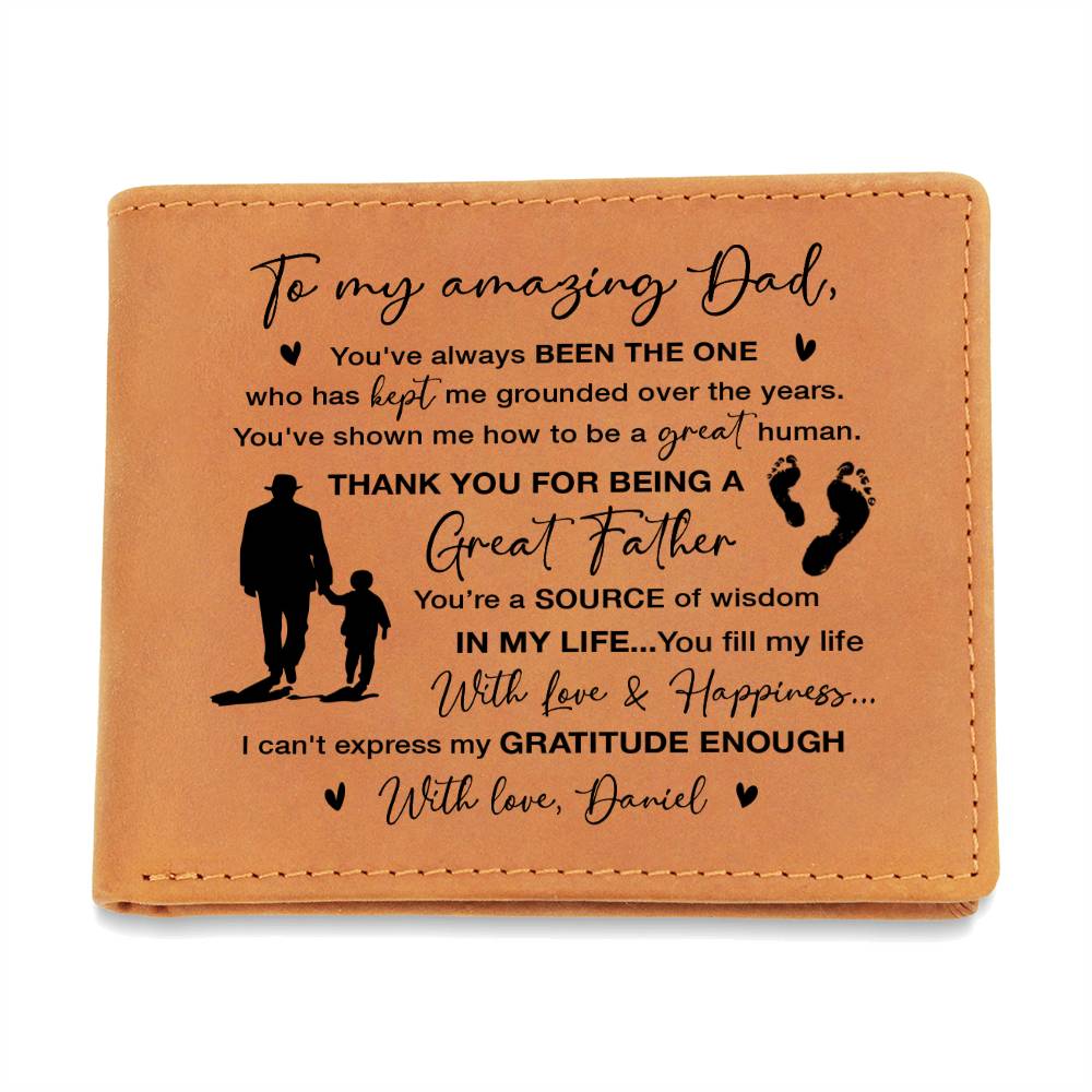 You've Always BEEN THE ONE Who Has Kept Me Gifts For Father's Day Personalized Name Graphic Leather Wallet