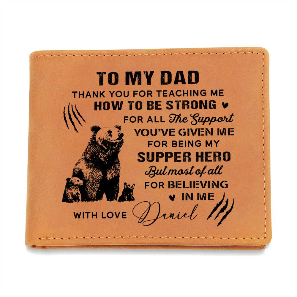 But Most Of All FOR BELIEVING IN ME Gifts For Father's Day Personalized Name Graphic Leather Wallet