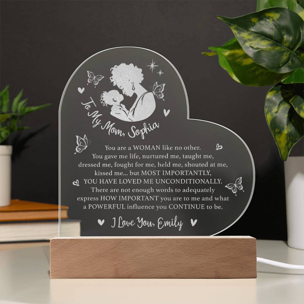 YOU HAVE LOVED ME UNCONDITIONALLY Gifts For Mother's Day Personalized Name Engraved Acrylic Heart Plaque