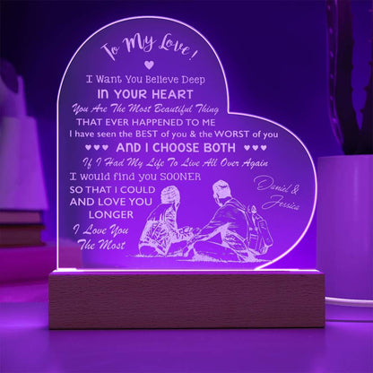 Personalized Name I Want You Believe Deep In Your Heart Engraved Acrylic Heart Plaque