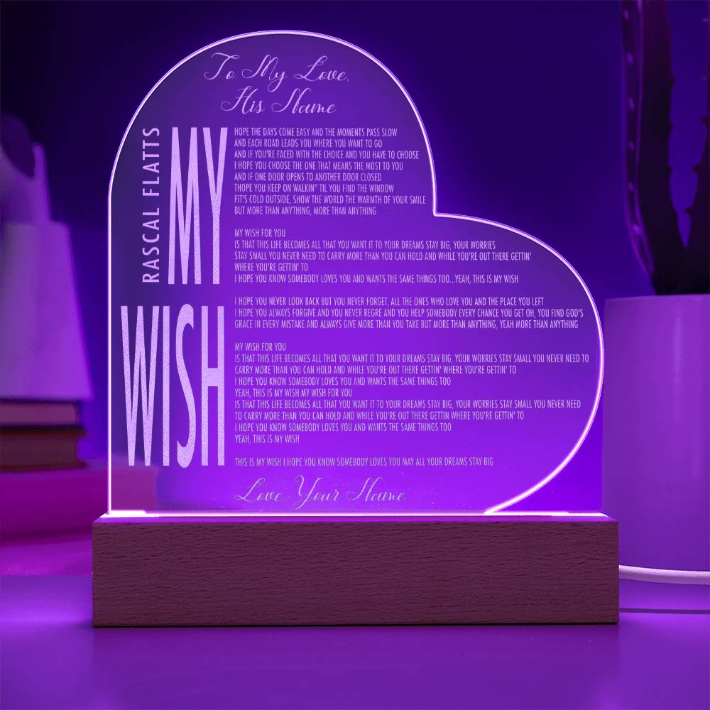 Rascal Flatts My Wish Lyric Custom Name Engraved Acrylic Heart Plaque